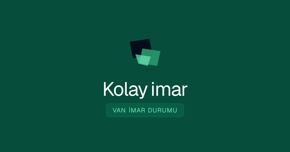 Van İmar Durumu Sorgulama — Ücretsiz E-Plan & KAKS/TAKS Sorgu